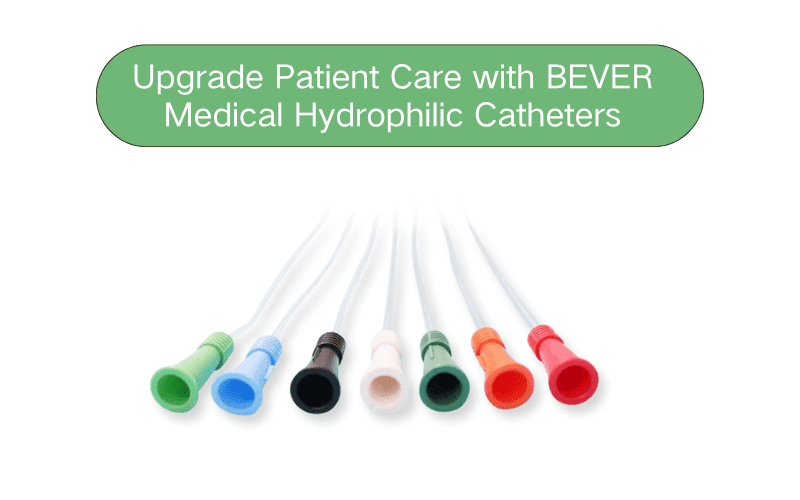 Upgrade Patient Care with Bever Medical Hydrophilic Catheters