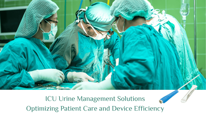 ICU Urine Management Solutions